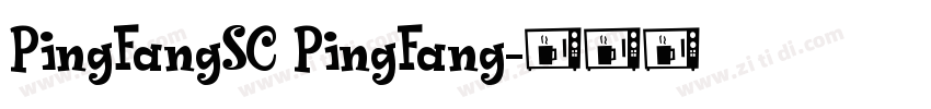 PingFangSC PingFang字体转换